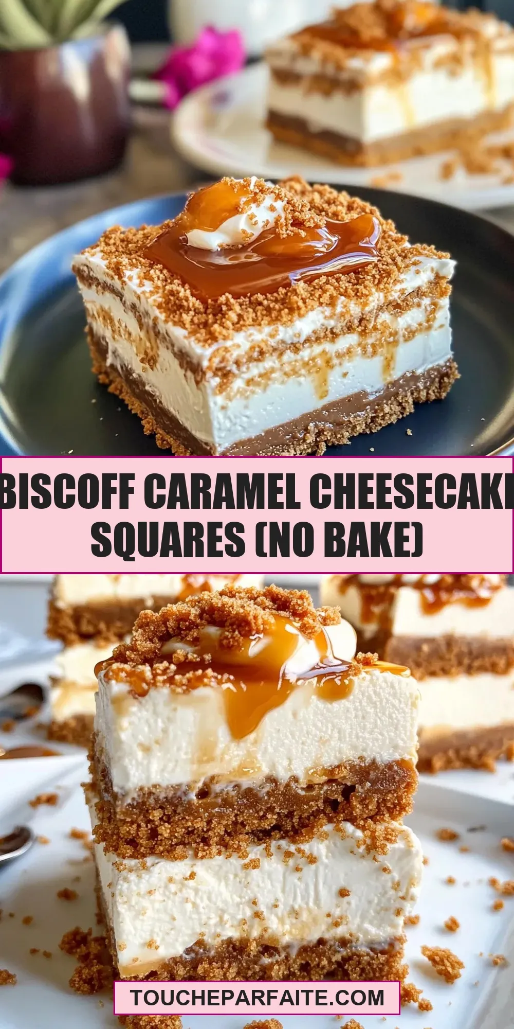 Biscoff Caramel Cheesecake Squares (No Bake) Recipe