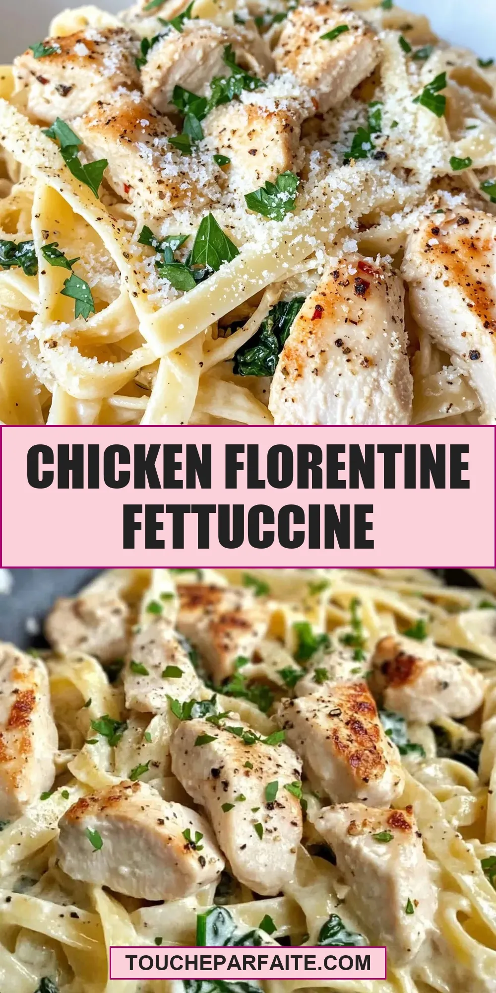 The Best Chicken Florentine Fettuccine Ever
