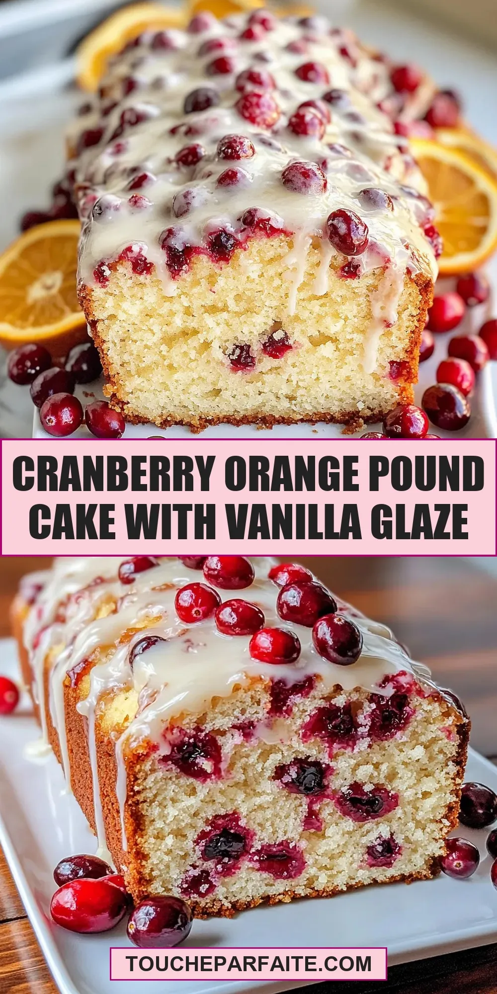 Irresistible Cranberry Orange Pound Cake With Vanilla Glaze