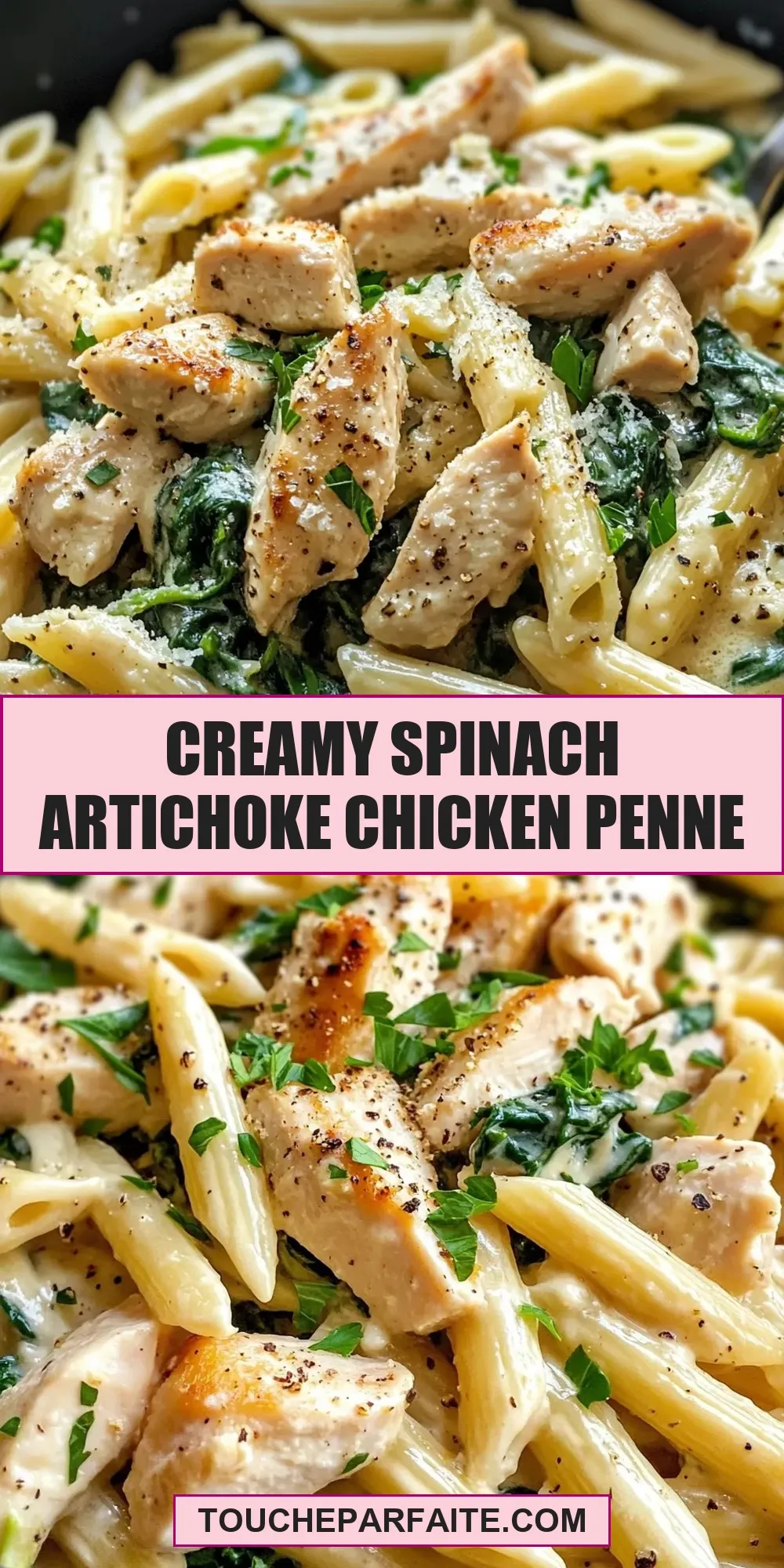 Homemade Creamy Spinach Artichoke Chicken Penne
