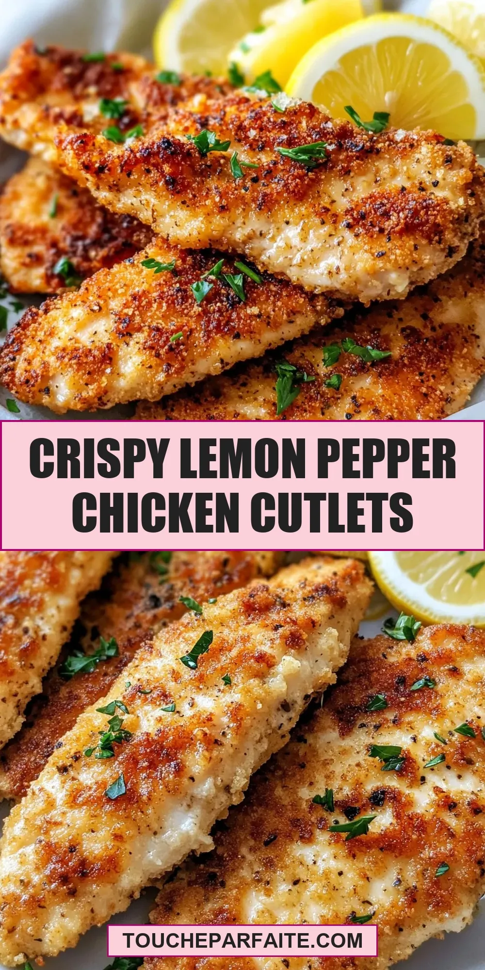 The Best Crispy Lemon Pepper Chicken Cutlets