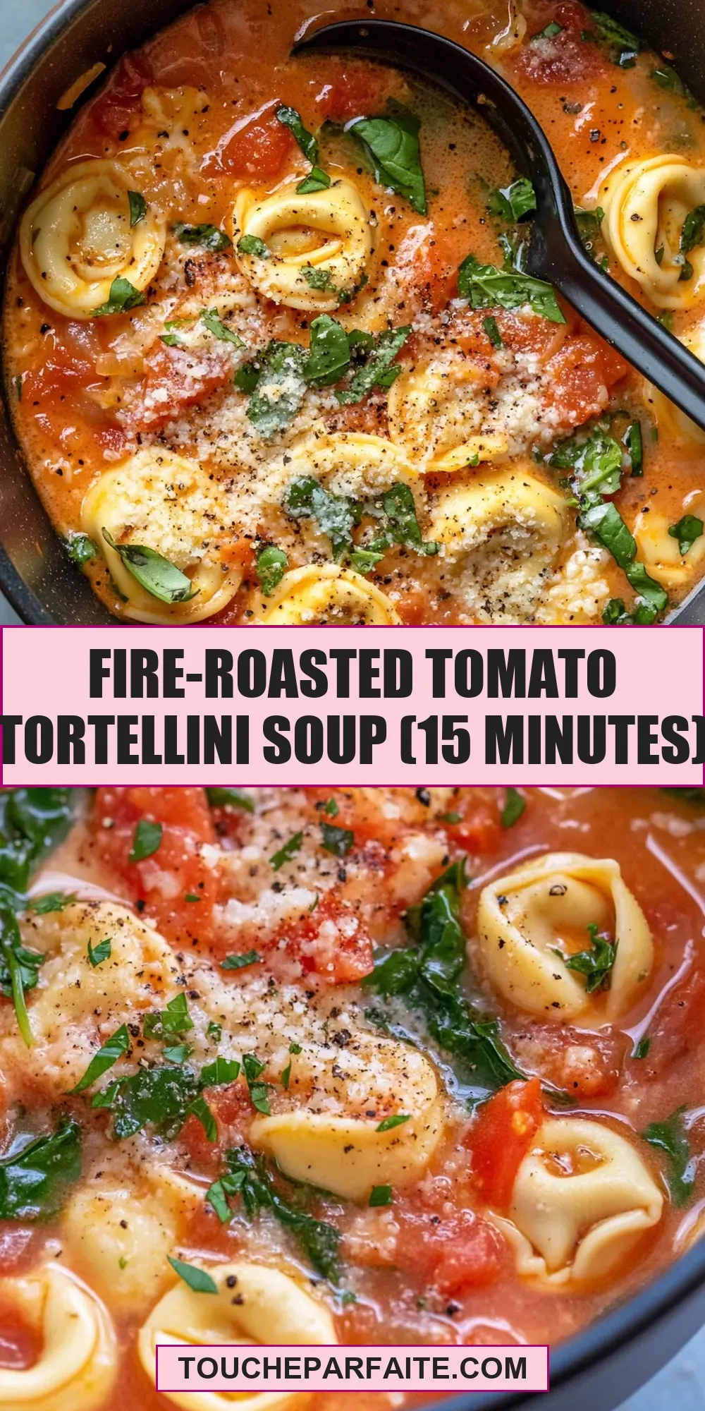 The Best Fire-Roasted Tomato Tortellini Soup (15 Minutes) Ever