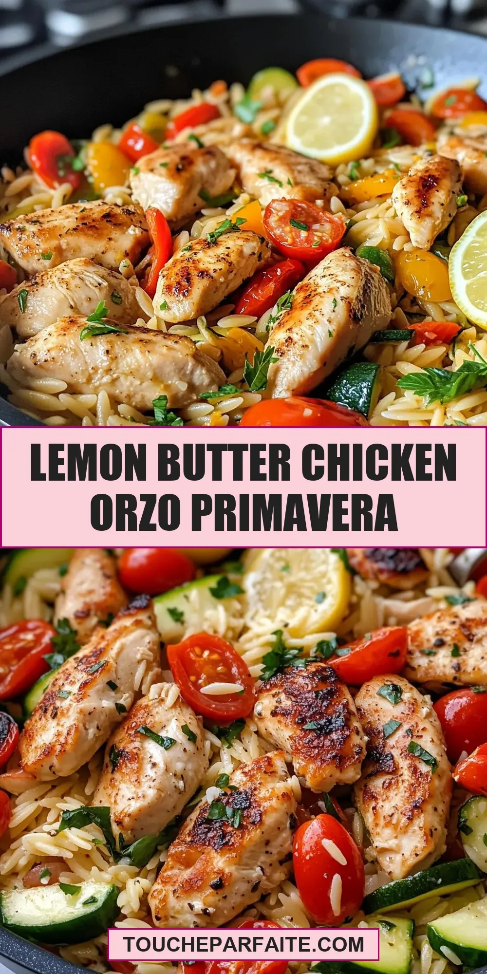 Fresh Lemon Butter Chicken Orzo Primavera