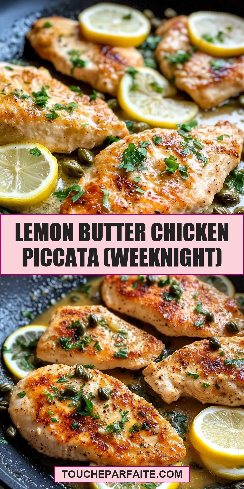 Easy Lemon Butter Chicken Piccata (Weeknight) Recipe