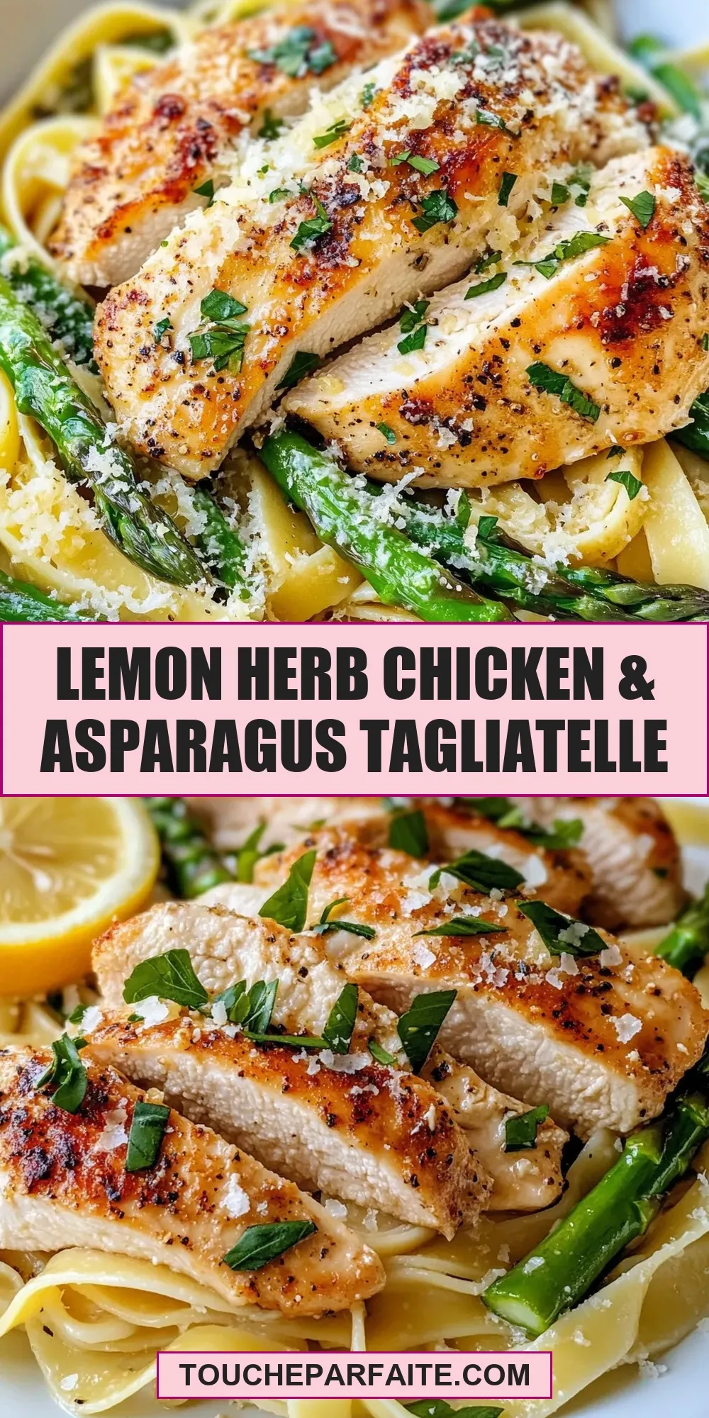 Easy Lemon Herb Chicken & Asparagus Tagliatelle Recipe