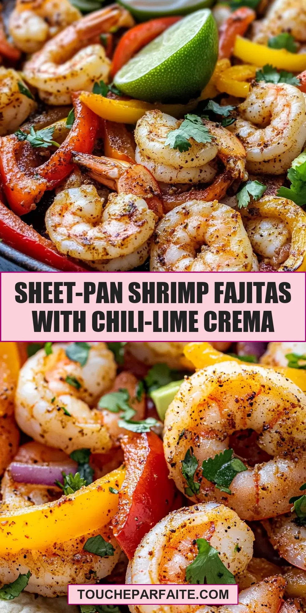 Sheet-Pan Shrimp Fajitas With Chili-Lime Crema (Flavorful & Delicious)