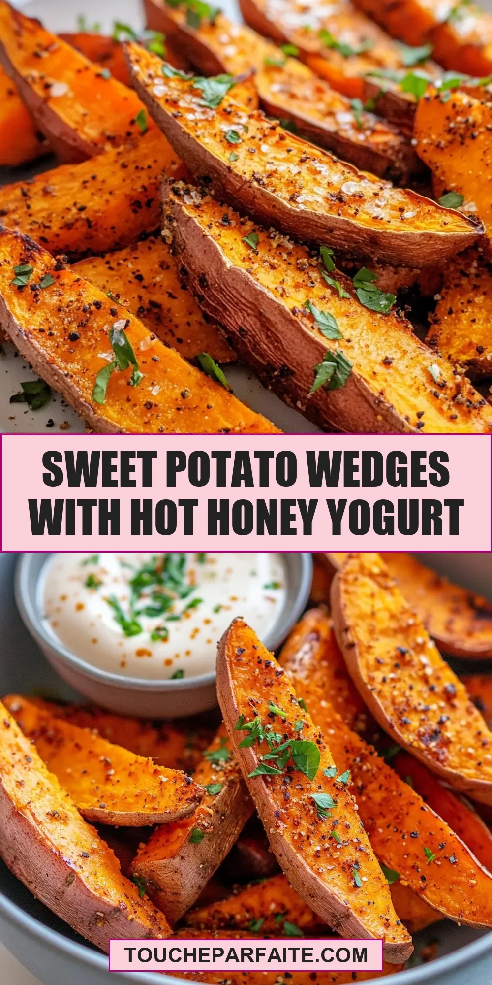 Sweet Potato Wedges With Hot Honey Yogurt (Perfect & Delicious)