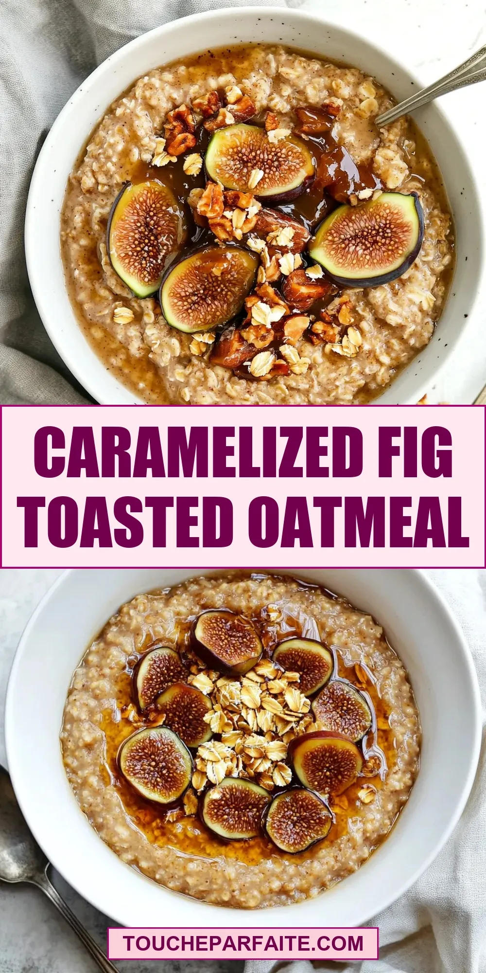 The Best Caramelized Fig Toasted Oatmeal Ever