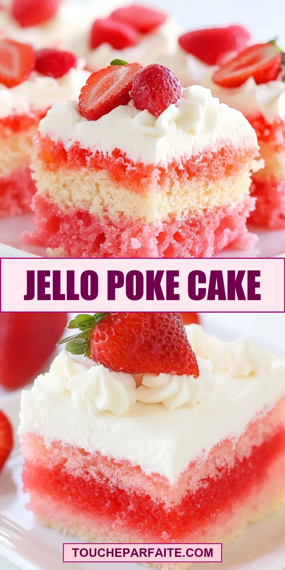 How To Make Delicious Jello Poke Cake